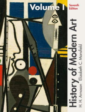Arnason / Mansfield |  History of Modern Art Volume I | Buch |  Sack Fachmedien