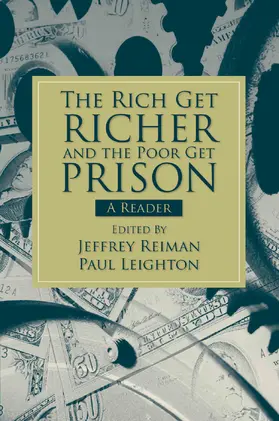 Reiman / Leighton |  The Rich Get Richer and the Poor Get Prison | Buch |  Sack Fachmedien