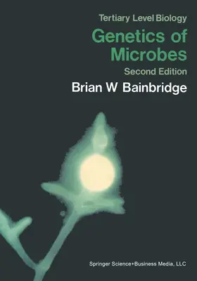 Bainbridge |  Genetics of Microbes | Buch |  Sack Fachmedien
