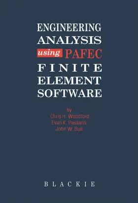 Woodford |  Engineering Analysis using PAFEC Finite Element Software | Buch |  Sack Fachmedien