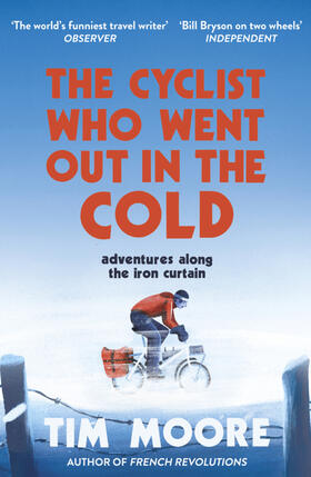 Moore |  The Cyclist Who Went Out in the Cold | Buch |  Sack Fachmedien