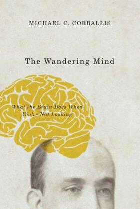 Corballis |  The Wandering Mind | Buch |  Sack Fachmedien