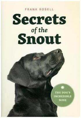 Rosell |  Secrets of the Snout | Buch |  Sack Fachmedien