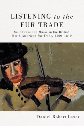 Laxer |  Listening to the Fur Trade | eBook | Sack Fachmedien