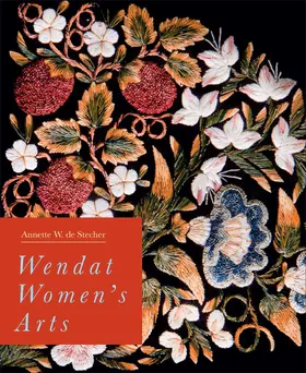 de Stecher |  Wendat Women's Arts | eBook | Sack Fachmedien