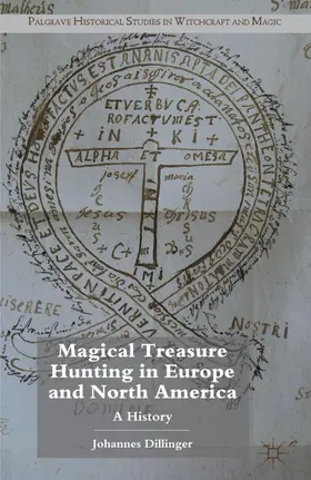 Dillinger |  Magical Treasure Hunting in Europe and North America | Buch |  Sack Fachmedien