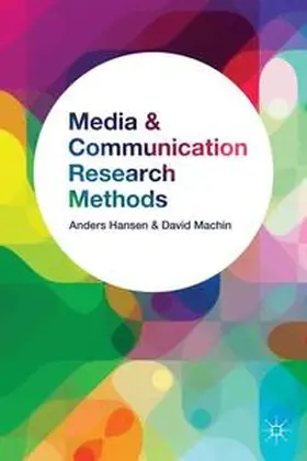 Hansen / Machin |  Media and Communication Research Methods | Buch |  Sack Fachmedien