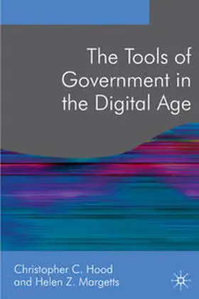 Hood / Margetts |  The Tools of Government in the Digital Age | Buch |  Sack Fachmedien