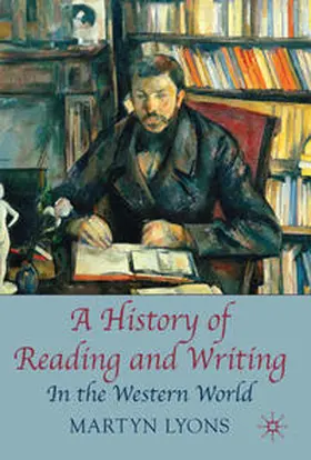 Lyons |  A History of Reading and Writing | Buch |  Sack Fachmedien