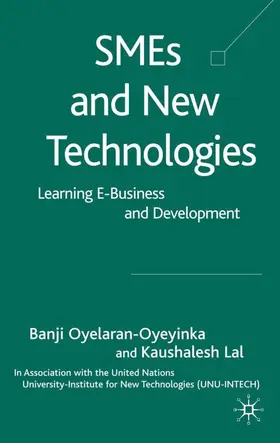 Oyelaran-Oyeyinka / Lal |  SMEs and New Technologies | Buch |  Sack Fachmedien