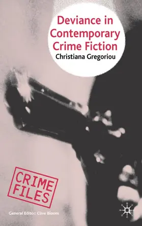 Gregoriou |  Deviance in Contemporary Crime Fiction | Buch |  Sack Fachmedien
