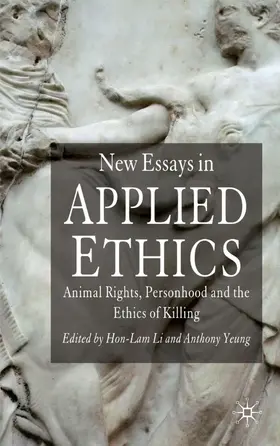 Li / Yeung |  New Essays in Applied Ethics | Buch |  Sack Fachmedien