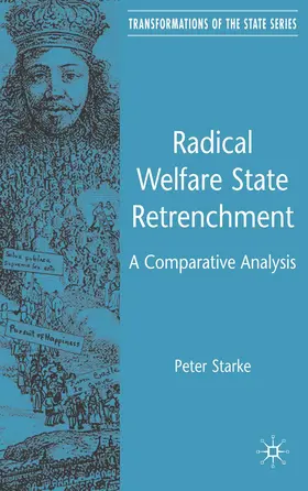 Starke |  Radical Welfare State Retrenchment | Buch |  Sack Fachmedien