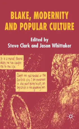Clark / Whittaker |  Blake, Modernity and Popular Culture | Buch |  Sack Fachmedien