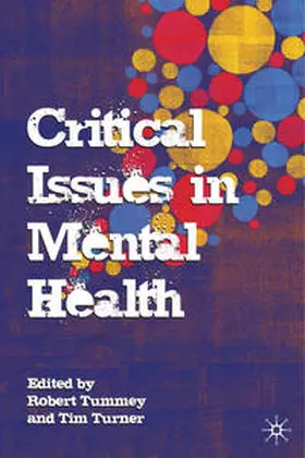 Tummey / Turner |  Critical Issues in Mental Health | Buch |  Sack Fachmedien