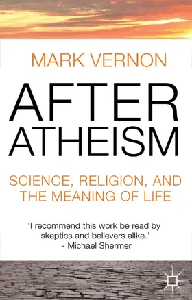 Vernon | After Atheism | Buch | 978-0-230-01342-1 | sack.de