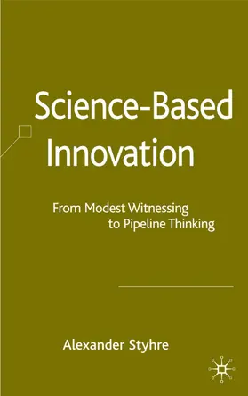 Styhre |  Science-Based Innovation | Buch |  Sack Fachmedien
