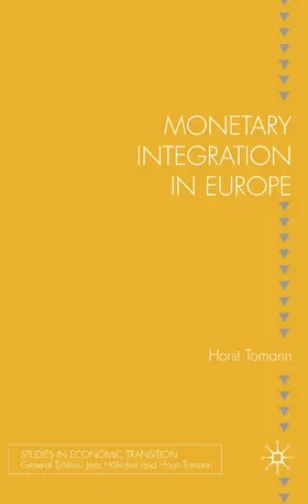 Tomann |  Monetary Integration in Europe | Buch |  Sack Fachmedien