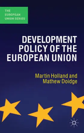 Holland / Doidge |  Development Policy of the European Union | Buch |  Sack Fachmedien