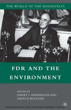 Woolner / Henderson |  FDR and the Environment | eBook | Sack Fachmedien