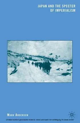 Anderson |  Japan and the Specter of Imperialism | eBook | Sack Fachmedien