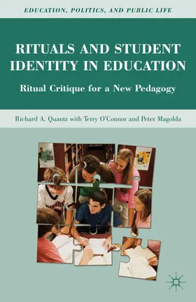 Quantz |  Rituals and Student Identity in Education | Buch |  Sack Fachmedien