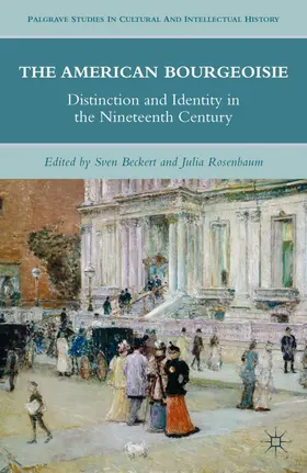 Rosenbaum / Beckert |  The American Bourgeoisie | Buch |  Sack Fachmedien