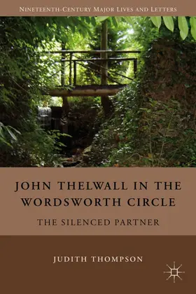 Thompson |  John Thelwall in the Wordsworth Circle | Buch |  Sack Fachmedien