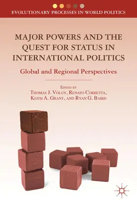 Volgy / Corbetta / Grant |  Major Powers and the Quest for Status in International Politics | Buch |  Sack Fachmedien