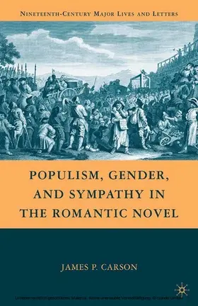 Carson |  Populism, Gender, and Sympathy in the Romantic Novel | eBook | Sack Fachmedien