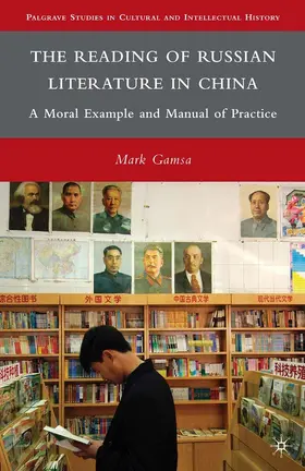 Gamsa |  The Reading of Russian Literature in China | eBook | Sack Fachmedien