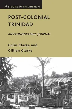 Clarke |  Post-Colonial Trinidad | eBook | Sack Fachmedien