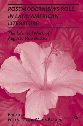 Weldt-Basson |  Postmodernism’s Role in Latin American Literature | eBook | Sack Fachmedien