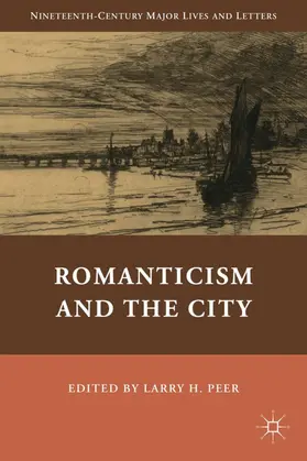 Peer |  Romanticism and the City | Buch |  Sack Fachmedien