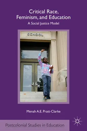 Pratt-Clarke |  Critical Race, Feminism, and Education | Buch |  Sack Fachmedien