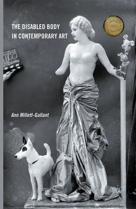 Millett-Gallant |  The Disabled Body in Contemporary Art | eBook | Sack Fachmedien