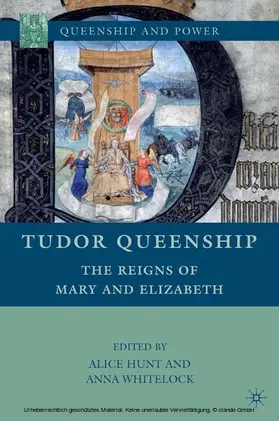 Hunt / Whitelock |  Tudor Queenship | eBook | Sack Fachmedien