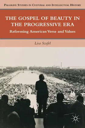 Szefel |  The Gospel of Beauty in the Progressive Era | Buch |  Sack Fachmedien