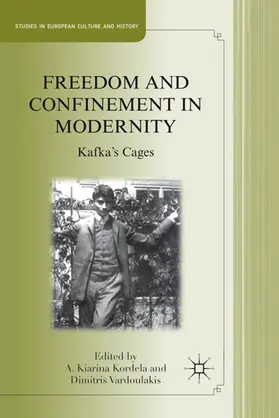 Kordela / Vardoulakis |  Freedom and Confinement in Modernity | Buch |  Sack Fachmedien