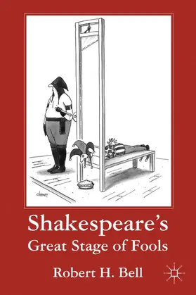 Bell |  Shakespeare's Great Stage of Fools | Buch |  Sack Fachmedien
