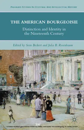Rosenbaum / Beckert |  The American Bourgeoisie | eBook | Sack Fachmedien