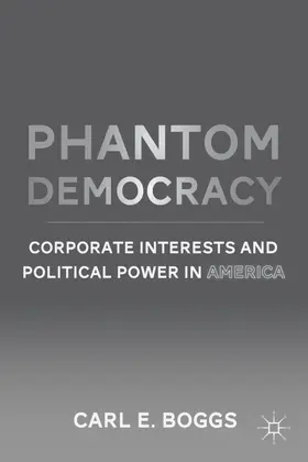 Boggs |  Phantom Democracy | Buch |  Sack Fachmedien