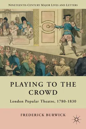 Burwick | Playing to the Crowd | Buch | 978-0-230-11686-3 | sack.de