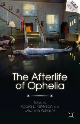 Williams / Peterson |  The Afterlife of Ophelia | Buch |  Sack Fachmedien