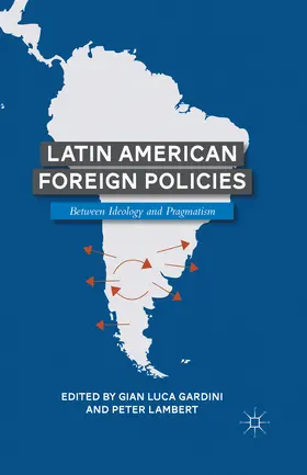 Lambert / Gardini |  Latin American Foreign Policies | eBook | Sack Fachmedien
