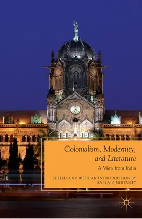 Mohanty |  Colonialism, Modernity, and Literature | eBook | Sack Fachmedien