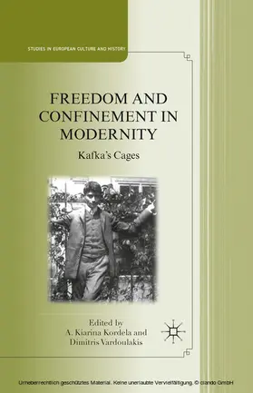 Kordela / Vardoulakis |  Freedom and Confinement in Modernity | eBook | Sack Fachmedien