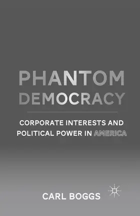Boggs |  Phantom Democracy | eBook | Sack Fachmedien