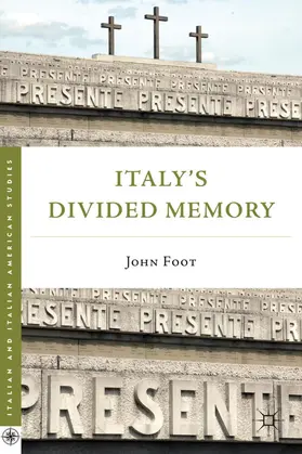 Foot |  Italy's Divided Memory | Buch |  Sack Fachmedien