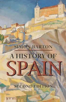 Barton | A History of Spain | Buch | 978-0-230-20012-8 | sack.de